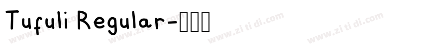 Tufuli Regular字体转换